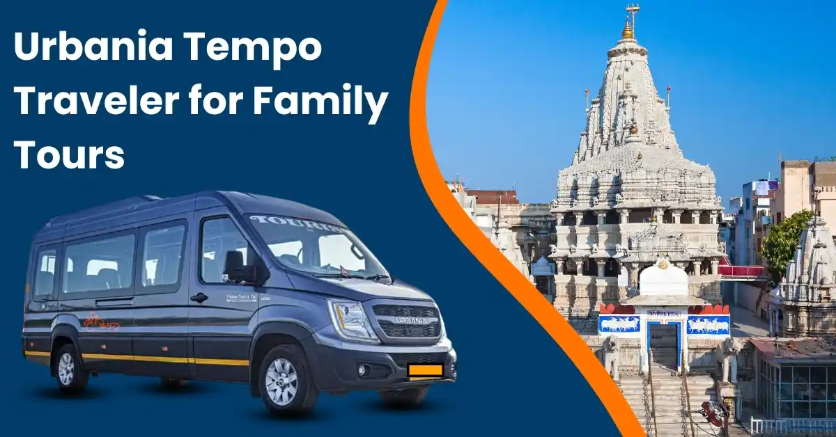 Urbania Tempo Traveler for Family Tours